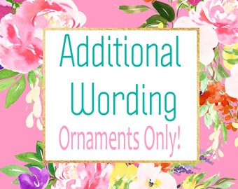 Additional Wordage for Ornaments