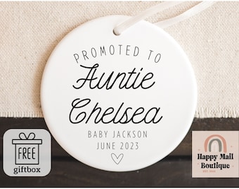 Promoted to Auntie, Personalized Auntie Gift, First Christmas As Auntie Ornament, Pregnancy Announcement Christmas, Baby Announcement sister