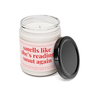 Smells Like She's Reading Smut Again, Smut Candle, Bookish Candle, Smut Gift, Romance Reader Candle, Smutty Books Candle, Spicy Book Gifts image 5