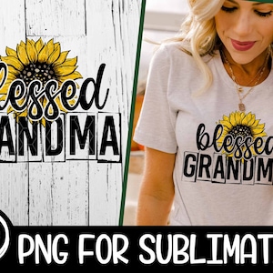 Gesegnete Oma Png Oma Png Oma Shirt Design Oma Sublimation Sonnenblume Png Sonnenblumen Muttertag Sublimation