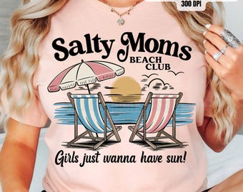 Salty Moms Beach Club PNG Retro Beach Girls Just Wanna Have Fun Png Summer Vibes Png Retro Beach Girl Png Funny Mama Png Download istantaneo