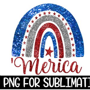 Merica, Merica PNG, Merica Rainbow, Merica Rainbow Glitter, July 4th, July 4th Png, American png, Sublimation, Rainbow Png, USA Png image 2