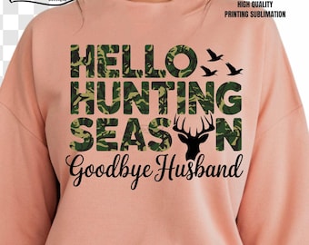 Hello Hunting Season Goodbye Husband Png Camo Coquette Bow Hunting Sublimation Thanksgiving Girls Camo Bow Instant Download Sublimation
