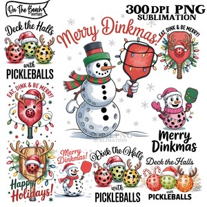 Puede incluir: Un diseño festivo con un muñeco de nieve, palas de pickleball y adornos, todos adornados con temas navideños. El texto incluye "Merry Dinkmas", "Deck the Halls" y "Happy Holidays!" El diseño es adecuado para la sublimación.