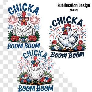 Chicka Boom Boom PNG Lustige Vaterländische Huhn 4. Juli Humor 3 Designs PNG Rot Weiß Blau Hahn Feuerwerk USA Gans Download Sublimation