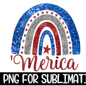 Merica, Merica PNG, Merica Rainbow, Merica Rainbow Glitter, July 4th, July 4th Png, American png, Sublimation, Rainbow Png, USA Png image 1
