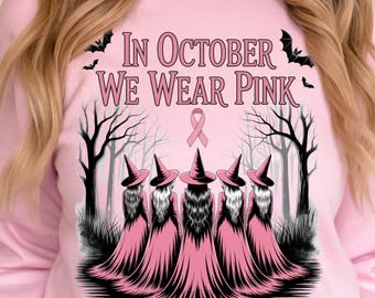 In October We Wear Pink PNG , Breast Cancer Awareness Png, Pink Halloween Witch Png, Retro Cancer Ribbon Png, Halloween Shirt Sublimation