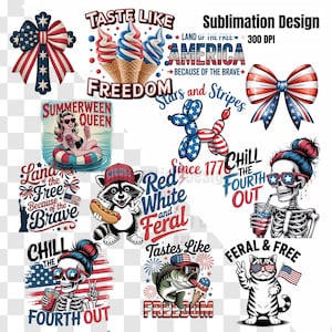 May include: A collection of patriotic sublimation designs featuring red, white, and blue elements. Designs include ice cream cones, bows, a raccoon with a hot dog, a skeleton, a cat, and text that reads "America", "Freedom", and "Chill the Fourth Out".