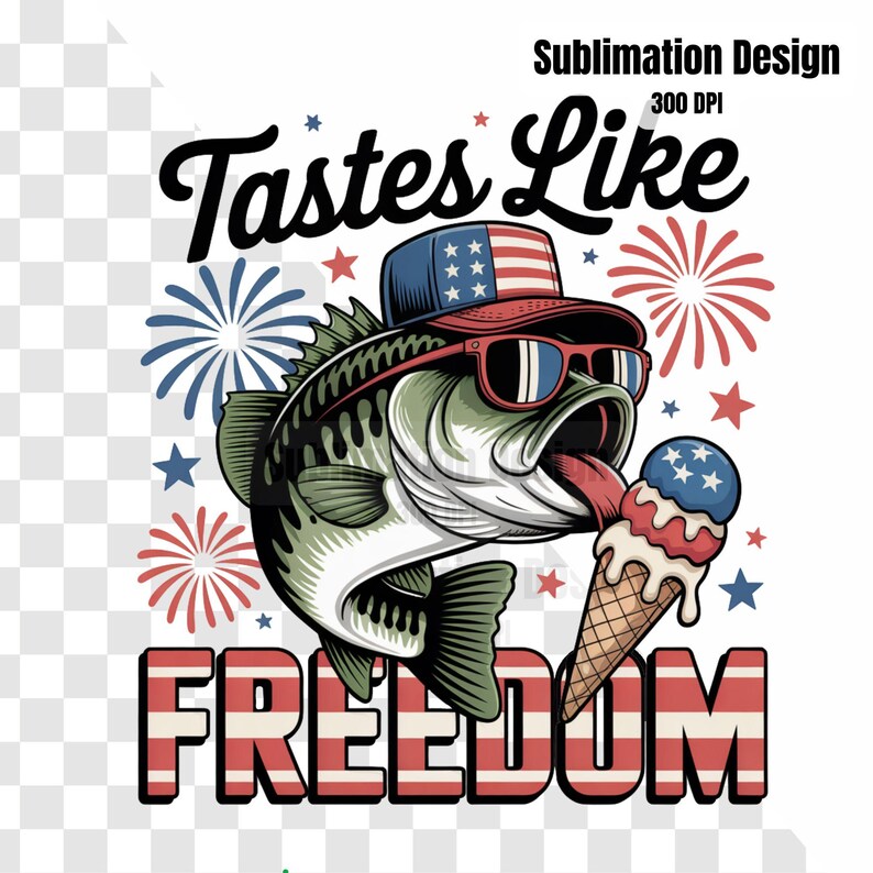 May include: Graphic design featuring a fish wearing sunglasses and a hat with an American flag design, licking an ice cream cone. The text reads "Tastes Like Freedom" with fireworks and stars.