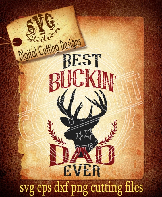 Free Free 271 Best Buckin Bonus Dad Ever Svg SVG PNG EPS DXF File