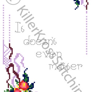 It doesn&#39;t even matter  **INSTANT DOWNLOAD** cross stitch embroidery needlepoint subversive sarcastic art digital pattern