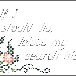 If I Should Die, Delete My Search History | Wine & Crime | Instand Download | Digital Pattern | Subversive | Cross Stitch | Needlepoint