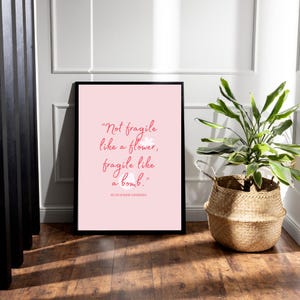 Not Fragile like a Flower, Fragile like a Bomb Art Print, Ruth Bader Ginsburg Art, Feminist Wall Art