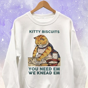 Kitty Biscuits Sweatshirt Unisex - Cat Making Biscuits Vintage Art