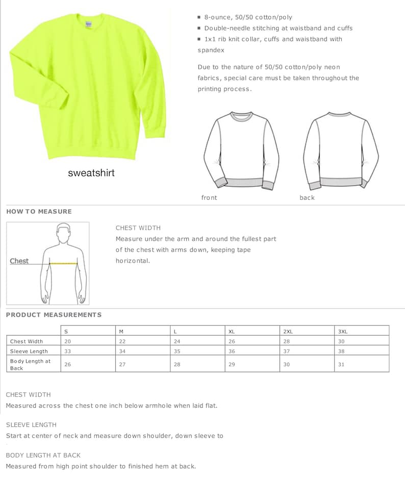 May include: A neon yellow sweatshirt with a crew neck and long sleeves. The image includes front and back diagrams of the sweatshirt, along with a size chart showing chest width, sleeve length, and body length measurements in inches.