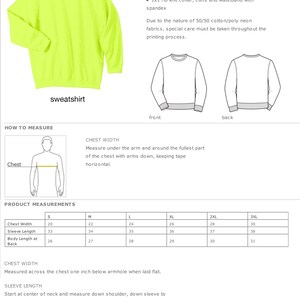 May include: A neon yellow sweatshirt with a crew neck and long sleeves. The image includes front and back views of the sweatshirt, along with a size chart showing chest width, sleeve length, and body length measurements in inches.