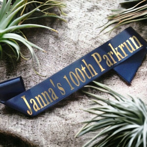 100th, 50th Parkrun Personalised Sash...Any Wording