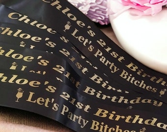 Personalised / Customised Birthday, Hen's Night, Party Sashes..Any Occasion, Any Wording