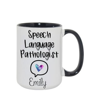 Everyone Deserves A Voice Speech Language Pathologist Personalized 11 15 oz coffee mug, SLP Gift, Speech Therapist Therapy, Graduation Gift