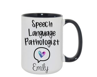 Everyone Deserves A Voice Speech Language Pathologist Personalized 11 15 oz coffee mug, SLP Gift, Speech Therapist Therapy, Graduation Gift