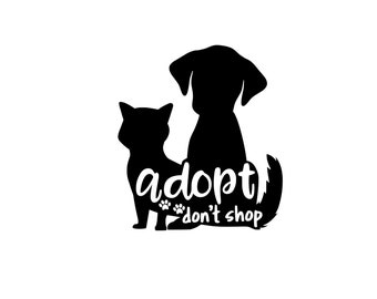 Adopt Don't Shop Rescue Dog Cat Vinyl Decal, Car, Laptop, Sticker, Dog Mom Gift, Fur Mama Decal, Window Sticker, Must Love Dogs