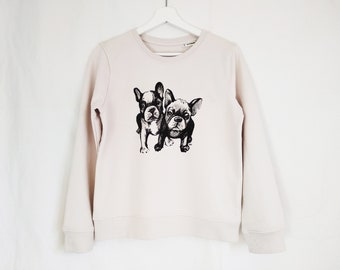 Bully Women's Sweatshirt Dog Shirt, French Bulldog, Frenchie, Gifts for Dog Lovers, Dogs "I am Organic"