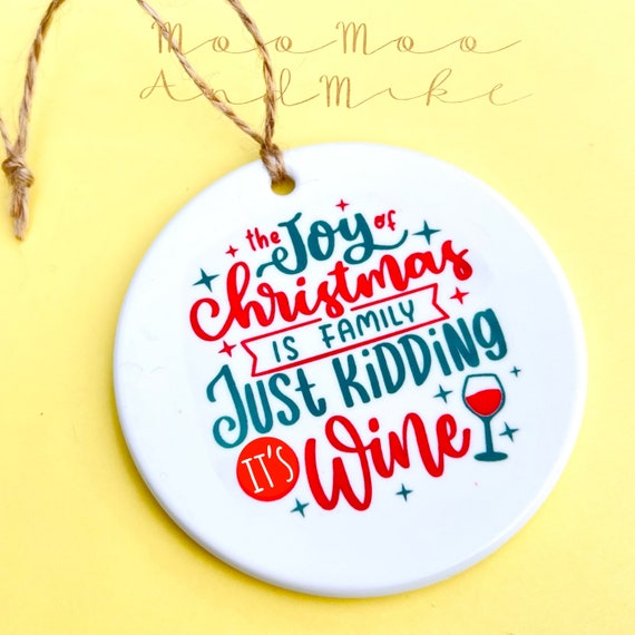 Christmas bauble | The joy of Christmas is Wine bauble | Christmas decor | Funny baubles