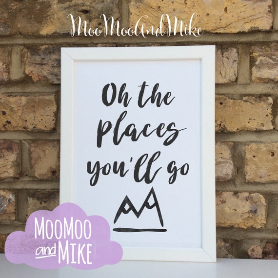 Oh the places you'll go print | quote | Wall prints | Wall decor | Home decor | Print only | Typography