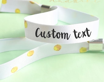 Personalised fabric wristbands | Gold dot design | Add any text | Wedding wristbands | Festival wristband | removable wristband
