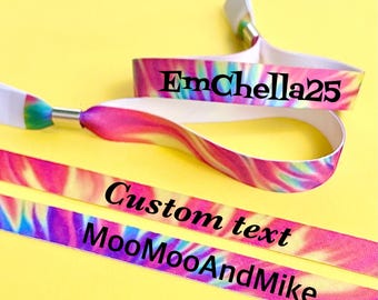 Personalised fabric wristbands | bright tie dye | Add any text | Wedding wristbands | Festival wristbands | removable wristbands