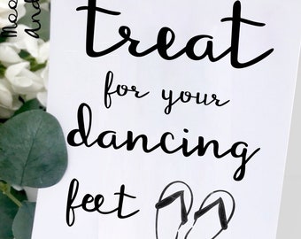 A little treat for your dancing feet | Wedding sign comes with small easel to stand on | Wedding favour sign | Flip flop wedding sign