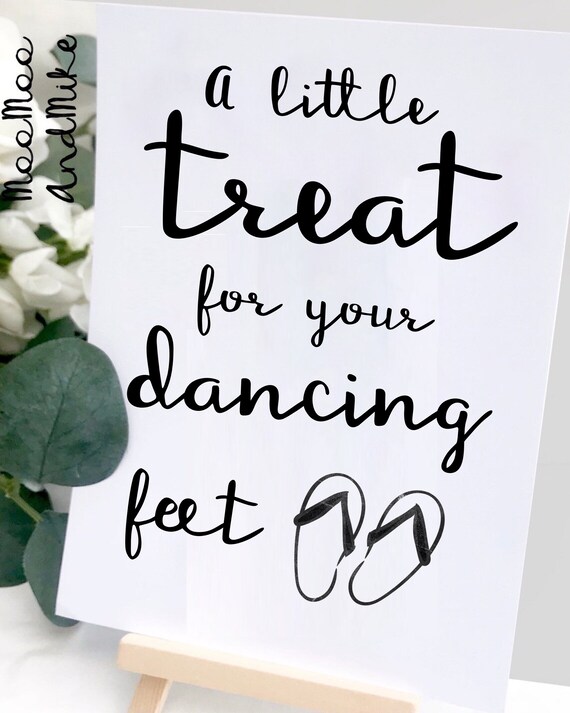 A little treat for your dancing feet | Wedding sign comes with small easel to stand on | Wedding favour sign | Flip flop wedding sign