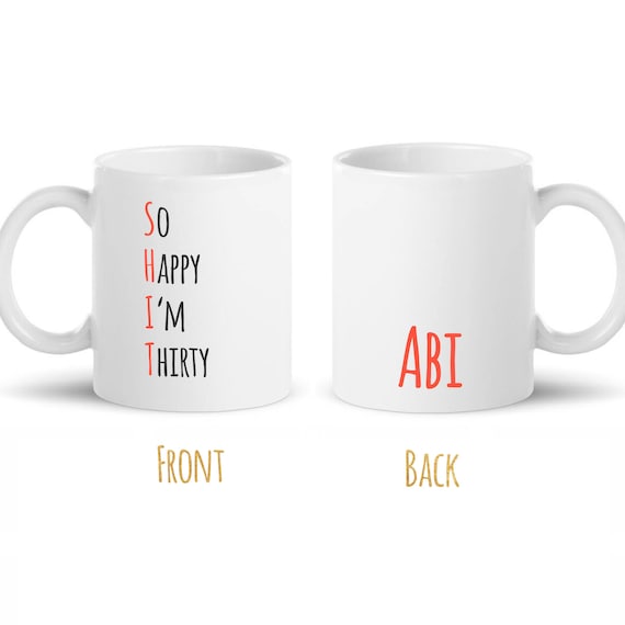 So Happy I’m Thirty Mug | 30th Birthday gifts | Funny Novelty Gift | Personalised 30th mug