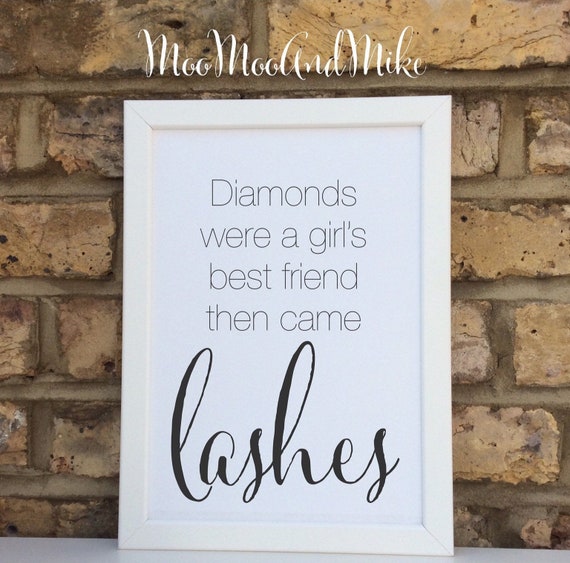 Diamonds were a girl’s best friend then came lashes print | Salon decor | Make up  gifts | Wall prints | Wall decor | Home decor