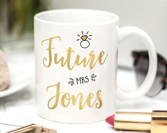 Future Mrs Mug: Personalised Name Ceramic Coffee Cup with Engagement Ring Design