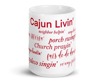 Cajun Livin' White glossy mug