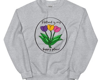 May include: A gray sweatshirt with a graphic of three tulips in purple, yellow, and pink. The graphic is surrounded by a black circle with the text "Holland is my happy place!"