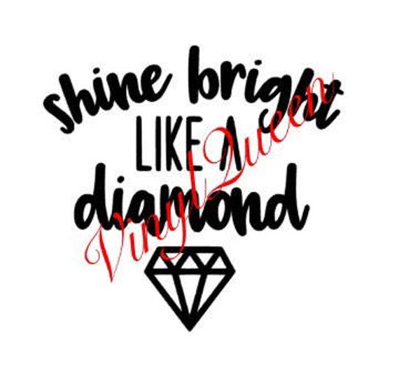 Shine Bright Like a Diamond' Sticker