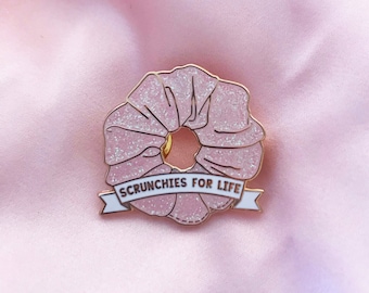 Pink Glitter Scrunchies For Life Enamel Pin