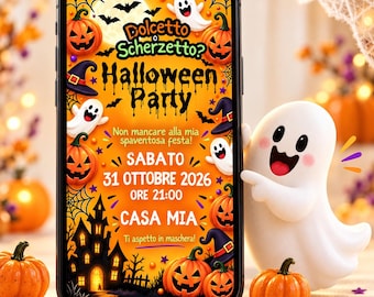 May include: A smartphone displaying a Halloween party invitation with orange background, jack-o'-lanterns, ghosts, bats, and a haunted house. The text reads Dolcetto o Scherzetto? Halloween Party, Sabato 31 Ottobre 2026, Ore 21:00, Casa Mia. A white ghost figurine stands beside the phone.