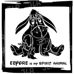 Eeyore is my spirit animal