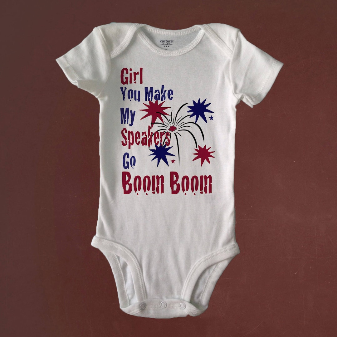 GIRL You Make My Speakers Go BOOM BOOM 4th of July Proud to Etsy
