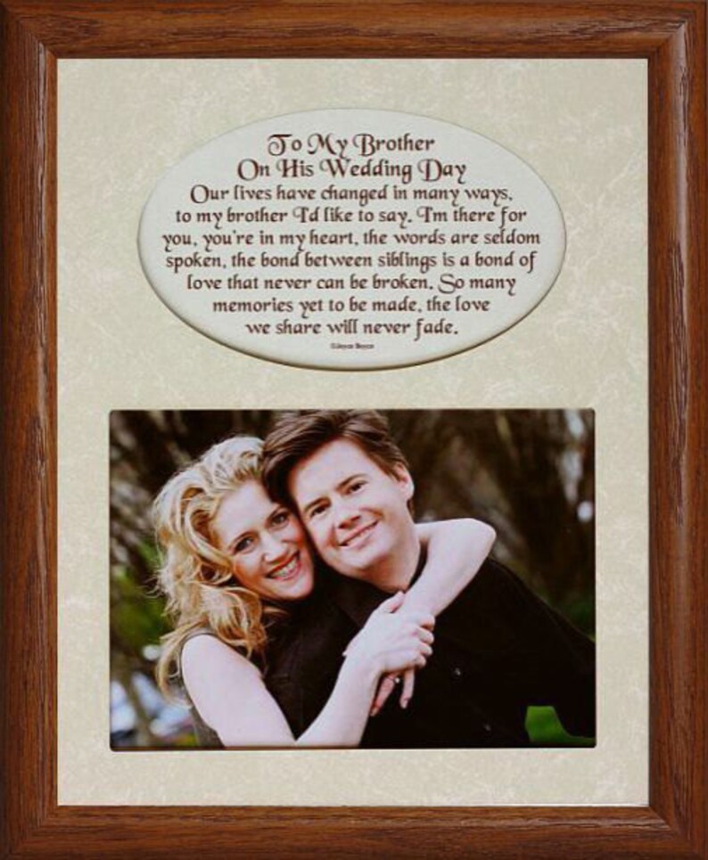 8x10 To My Brother On His Wedding Day Photo Poetry Frame W Cream Mat Holds 5x7 Gift From Sibling