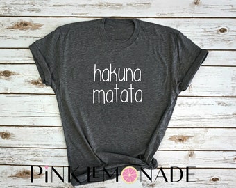 Hakuna Matata T-Shirt. theme park inspired T-shirt. made by Pink Lemonade Apparel