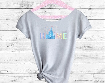 Disney Home. Home T-shirt.  Disney shirt- Womens Disney Shirt. Disney Castle shirt. Cinderella castle  made by Pink Lemonade Apparel