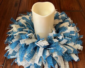 Burlap Candle Ring | Candle Holder | Table Centerpiece | Rag Wreath | Blue | Spring | Summer | Beach | Lake House | Easter | Home Decor