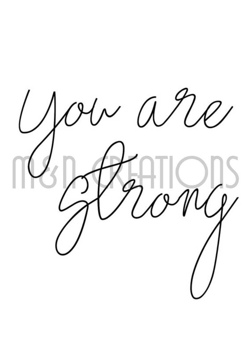 You Are Strong Wall Art Quotes Digital Download Etsy