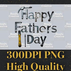Happy Father&#39;s Day Tools Slogan PNG | Fun Design | Instant Digital Download