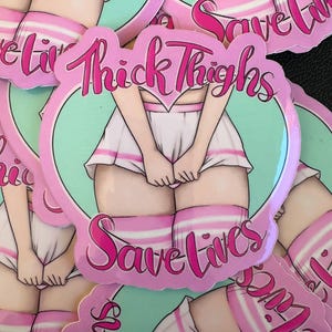 Thick Thighs Save Lives