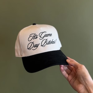 It’s Game Day B*tches Hat!
